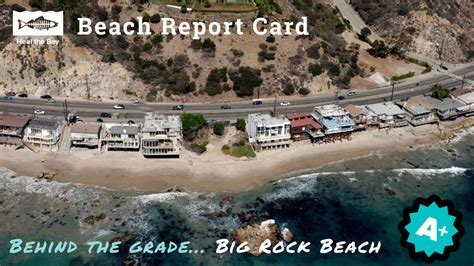 Behind The Grade Big Rock Beach Heal The Bay