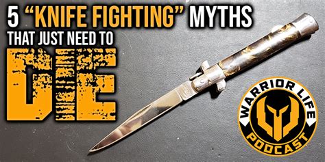 Wl 381 5 “knife Fighting” Myths That Need To Die Laptrinhx News