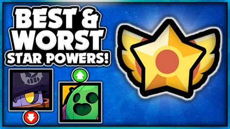 Kairostime's tier lists take the spotlight here since he always breaks down the best brawlers by game mode, and does it with amazing accuracy and positively. BEST & WORST Star Powers In Brawl Stars! - Ranking Every ...