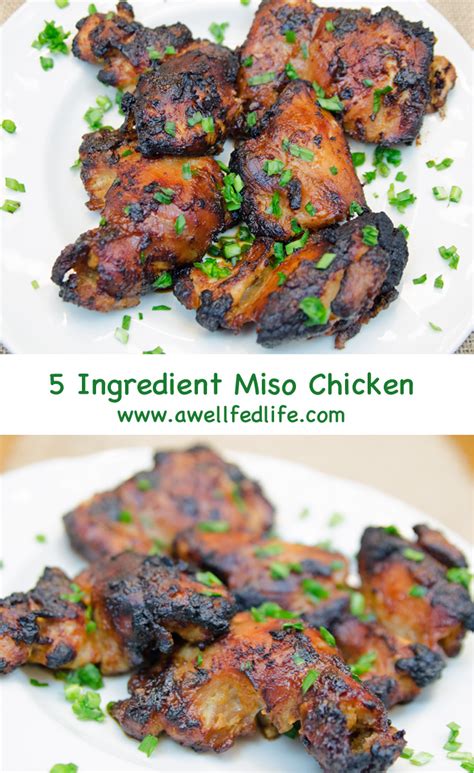 As i collected these recipes for myself, i thought that many of you busy moms would enjoy having this collection in one. 5 Ingredient Miso Chicken - A Well Fed Life