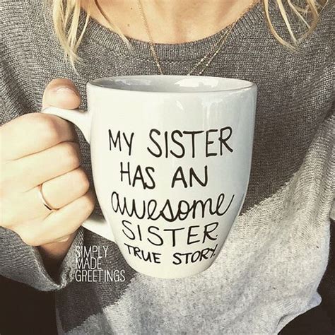My Sister Has An Awesome Sister Mug Funny Mug Statement Mug Etsy
