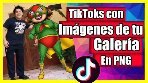 Cómo subir audios, fotos y vídeos desde el móvil. Como poner una FOTO PNG en TIK TOK | Como HACER TIKTOK con ...