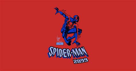 Spidey 2099 Spider Man T Shirt Teepublic