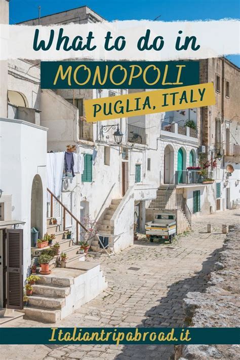 A Complete Guide Of Things To Do In Monopoli Italy Monopoli Italy