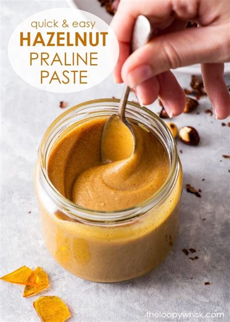 How To Make Hazelnut Praline Paste Easy Recipe The Loopy Whisk