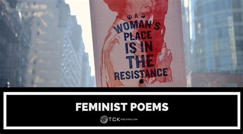 14 Feminist Poems To Inspire Strong Women Tck Publishing 2022
