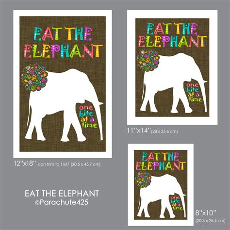 Eat The Elephant One Bite At A Time Unique Wall Art Print For Etsy