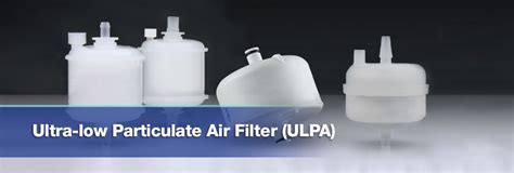Ultra Low Particulate Air Filter Ultra Low Particulate Air Filter