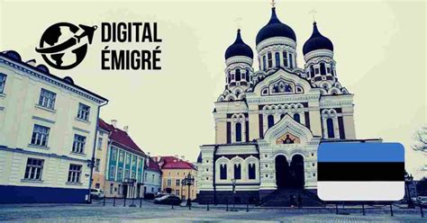 Estonia Digital Nomad Visa Full 2023 Requirements And Easy Steps To