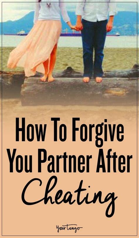 Should You Forgive A Cheater 14 Signs Its Safe To Get Back Together
