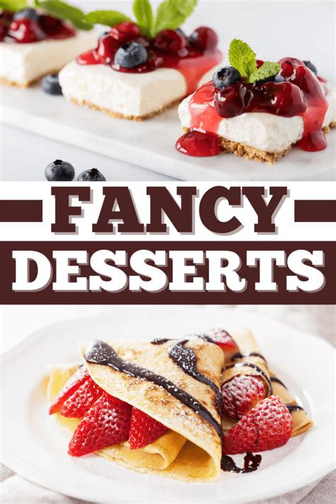 Easy Fancy Desserts To Impress Guests Insanely Good