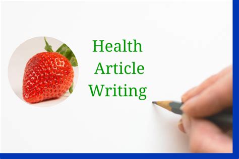 Health Article Writing Web Health Writer