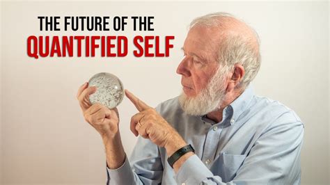 The Future Of The Quantified Self Youtube
