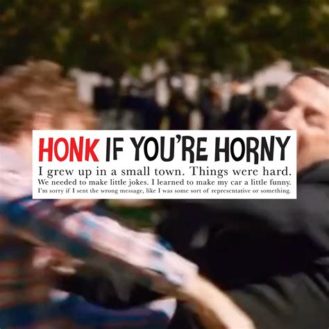 Honk If Youre Horny I Think You Should Leave Inspired Etsy