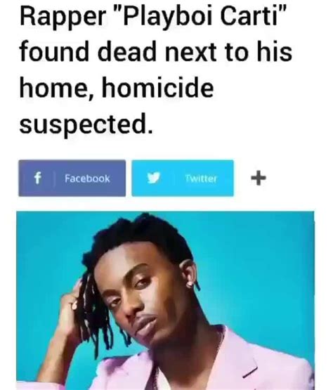 Rapper Playboi Carti Found Dead Next To His Home Homicide Suspected