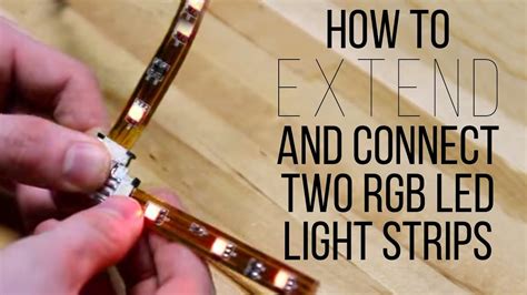 How Do You Connect Two Led Light Strips Together