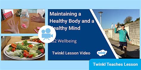 Healthy Body Healthy Mind Video Lesson Ks2 Wellbeing