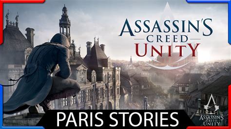 Assassin S Creed Unity Paris Stories A Fistful Of Duelers YouTube
