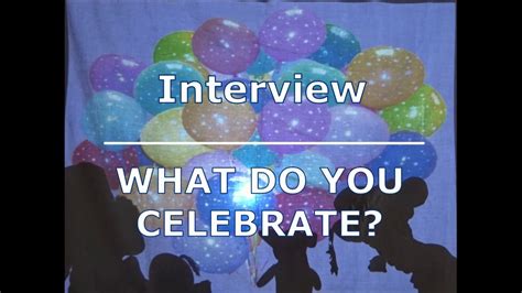 Интервью 4 What Do You Celebrate Youtube