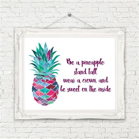 Pineapple Poster Be A Pineapple Stand Tall Wear A Crown And Be