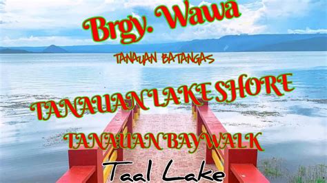 Tanauan Baywalk Of Brgy Wawa Tanauan Batangas Tanauan Lake Shore Jheclumsmototravelz