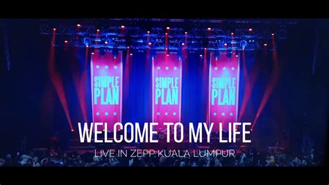 Welcome To My Life Simple Plan Asia Tour 2023 Malaysia Youtube