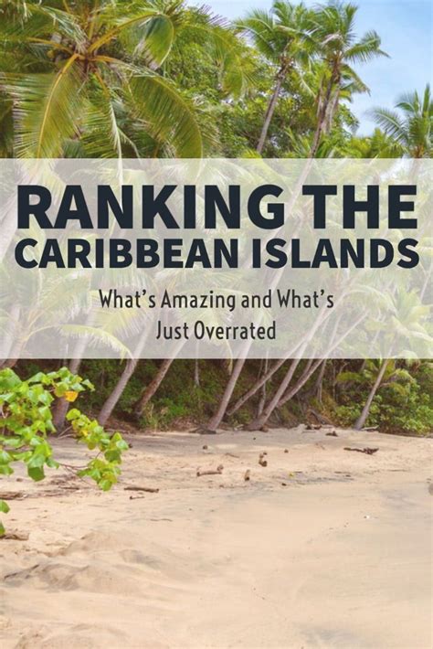 Ranking Caribbean Islands Super Cool To Overrated Caribbean Islands