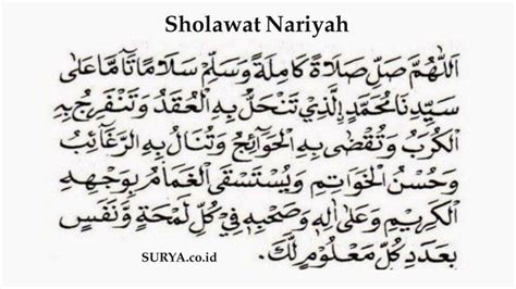 Teks Sholawat Nariyah Dan Artinya Untuk Doa Terbebas Dari Kesusahan