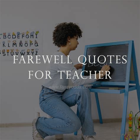 Farewell Quotes For Teacher Best Farewell Wishes Messages Fancyodds