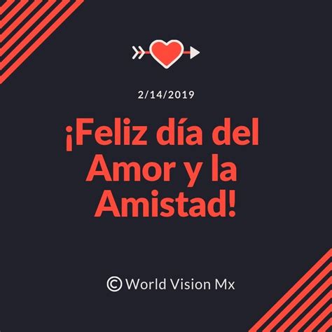 WorldVisionMx On Twitter Celebramos Este 14deFebrero Porque