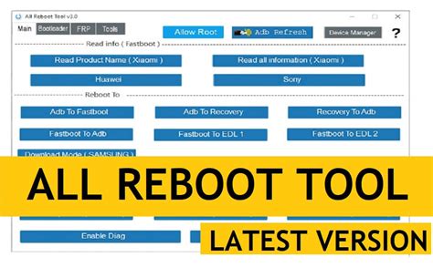 All Reboot Tool V Unlock Bootloader Frp Fastboot Adb Fastboot Edl Hot