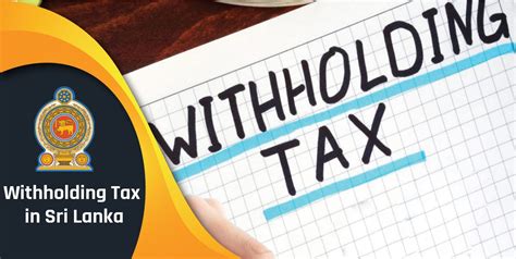 One platform to rule them all. Withholding Tax in Sri Lanka - Eligibility & Time of deduction