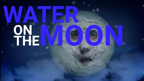 Water On The Moon Youtube