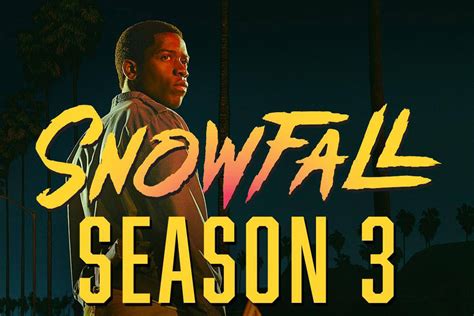 ‘snowfall To Return To Fx For A Third Season The Source