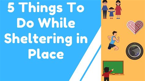 5 Things To Do While Sheltering In Place Youtube