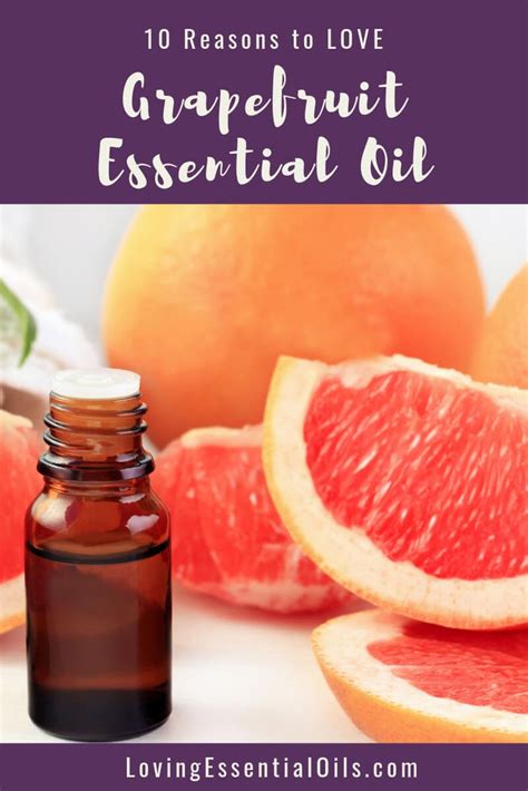 Grapefruit Essential Oil Recipes Uses And Benefits Spotlight Loving
