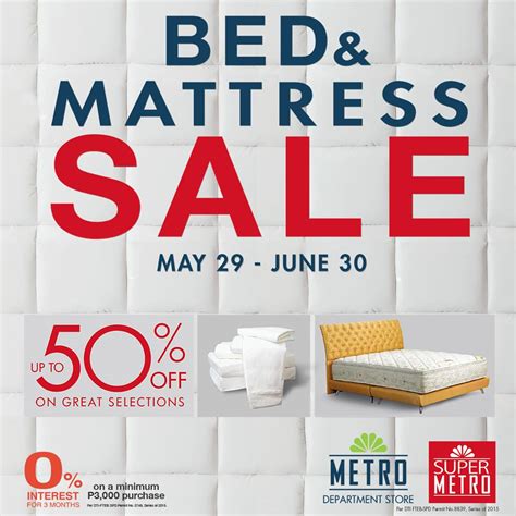 Mattress companies roll out their new models in june, which means that mattress stores need to dump their excess inventory in may. Manila Shopper: Metro Bed & Mattress SALE: May-June 2015