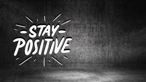 Stay Positive Inspirational Quote Hd Motivational Wallpapers Hd