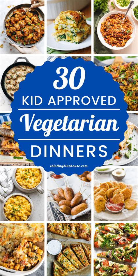 30 Popular Vegetarian Meals For Kids They Will Actually Eat This Tiny