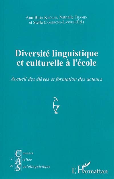 Livre Diversité Linguistique Et Culturelle à Lécole Carnets D