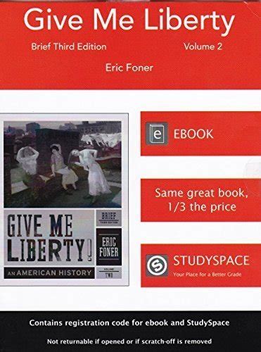 Give Me Liberty Brief Third Edition Volume Foner Eric Amazon Com Books