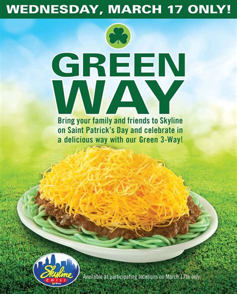 Maybe you would like to learn more about one of these? Skyline Chili to serve Green Ways on St. Patrick's Day