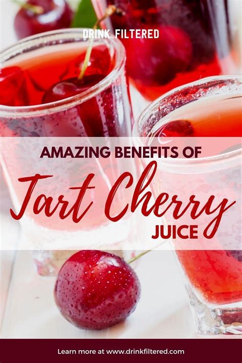 The Amazing Benefits Of Tart Cherry Juice Artofit