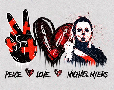 Peace Love Michael Myers Png Halloweenpeace Lovehorror Etsy