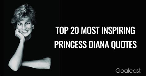 Top 20 Most Inspiring Princess Diana Quotes Goalcast