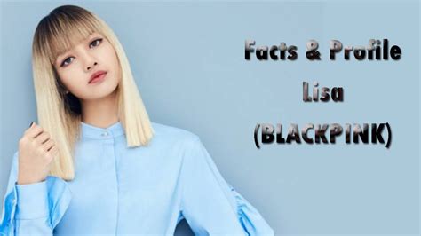 [k pop] all facts and profile about lisa blackpink youtube