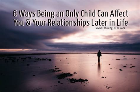 6 Ways Being An Only Child Can Affect You And Your Relationships Later In