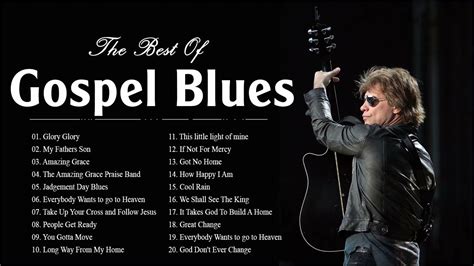 Gospel Blues Best Gospel Blues Songs Blues Music Playlist Youtube