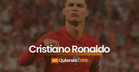 Biografía De Cristiano Ronaldo Quienesorg ¿quien Es