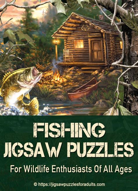 Fishing Jigsaw Puzzles Perfect T For Anyone Who Loves The Outdoors